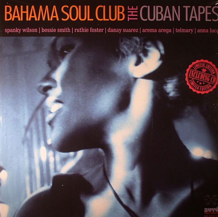 BAHAMA SOUL CLUB - The Cuban Tapes