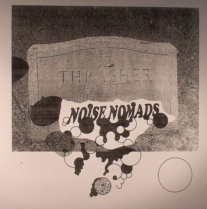 NOISE NOMADS - Ernest Thrasher