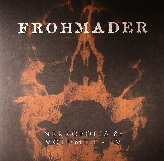 FROHMADER - Nekropolis 81 Vol 1-4