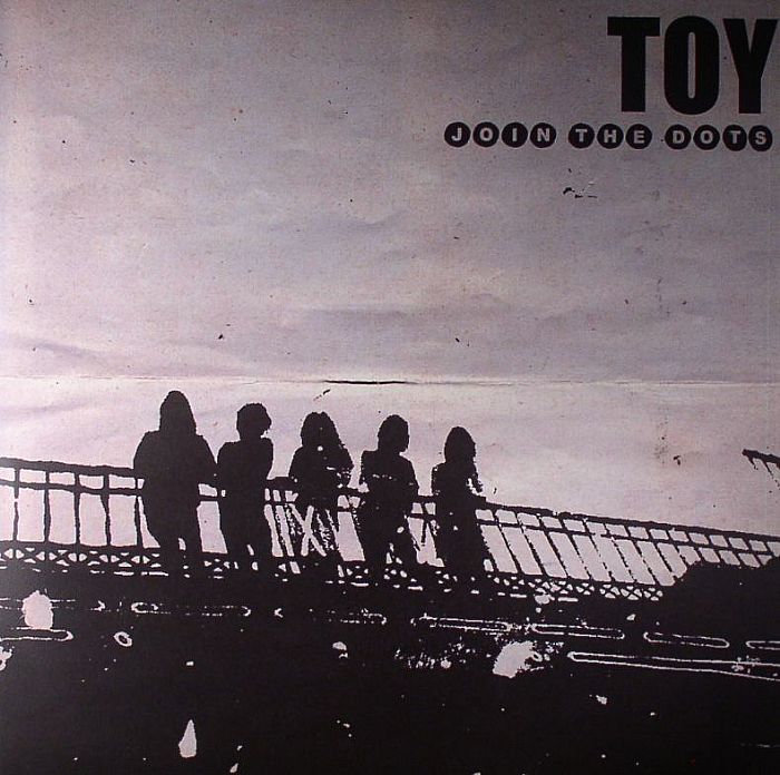 TOY - Join The Dots