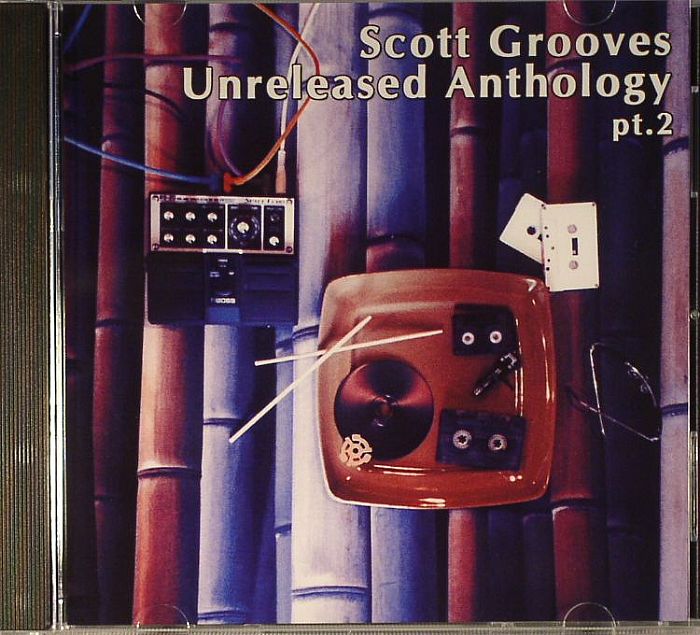 SCOTT GROOVES/VARIOUS - Unreleased Anthology Part 2