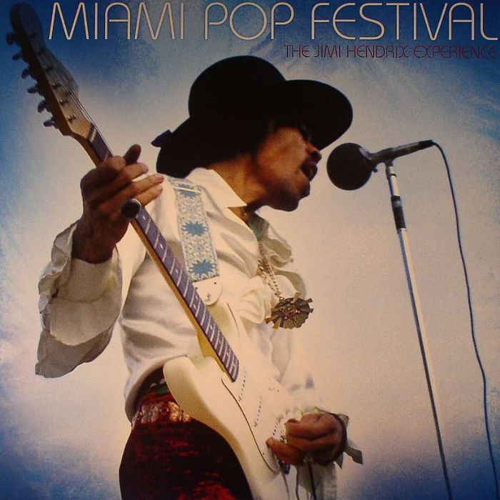 JIMI HENDRIX EXPERIENCE, The - Miami Pop Festival