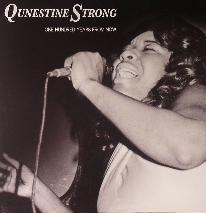 STRONG, Qunestine - One Hundred Years From Now