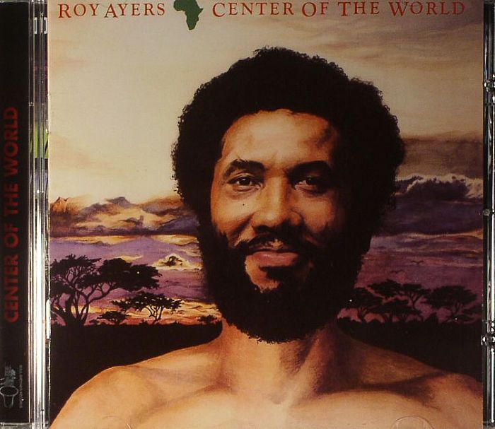 AYERS, Roy - Africa, Centre Of The World