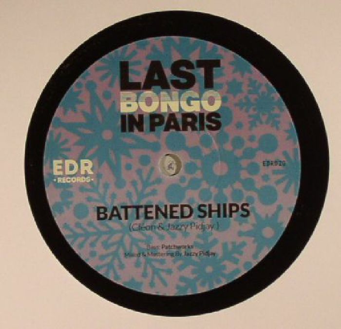 LAST BONGO IN PARIS - Battened Ships