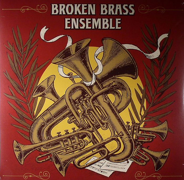 BROKEN BRASS ENSEMBLE - Broken Brass Ensemble