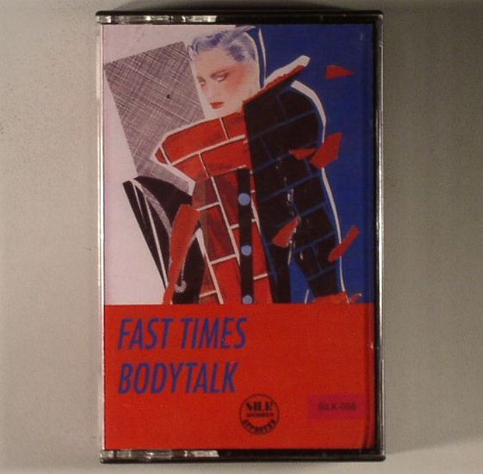 FAST TIMES - Bodytalk
