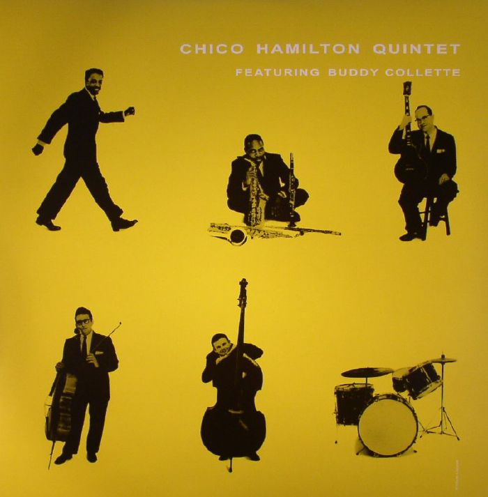 CHICO HAMILTON QUINTET feat BUDDY COLLETTE - Chico Hamilton Quintet