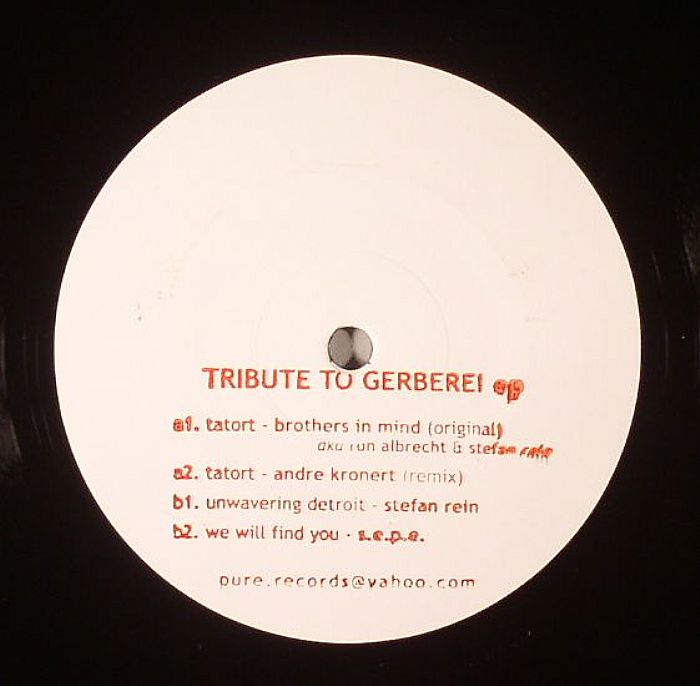 BROTHERS IN MIND aka RON ALBRECHT/STEFAN REIN/SEPE - Tribute To Gerberei EP