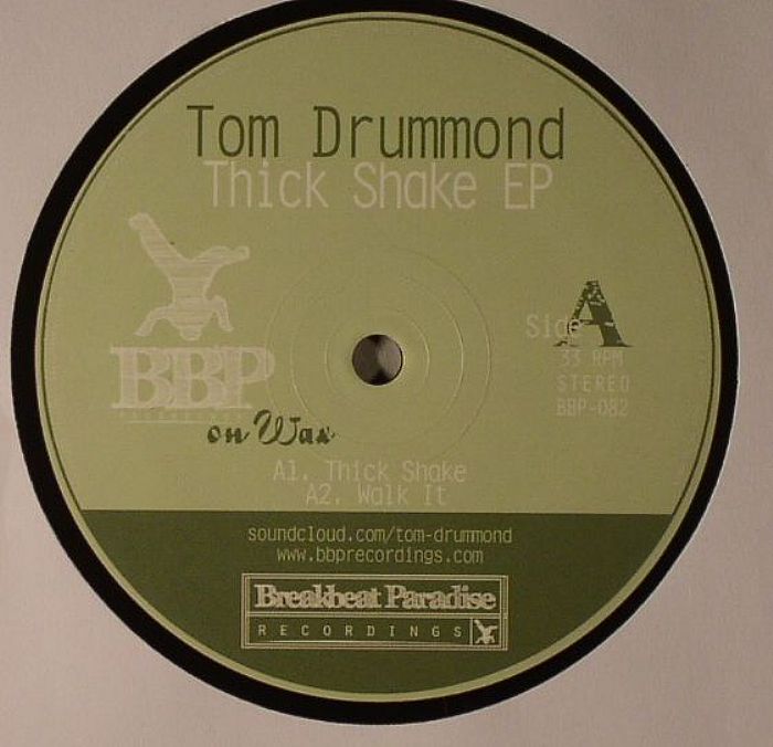 DRUMMOND, Tom - Thick Shake EP