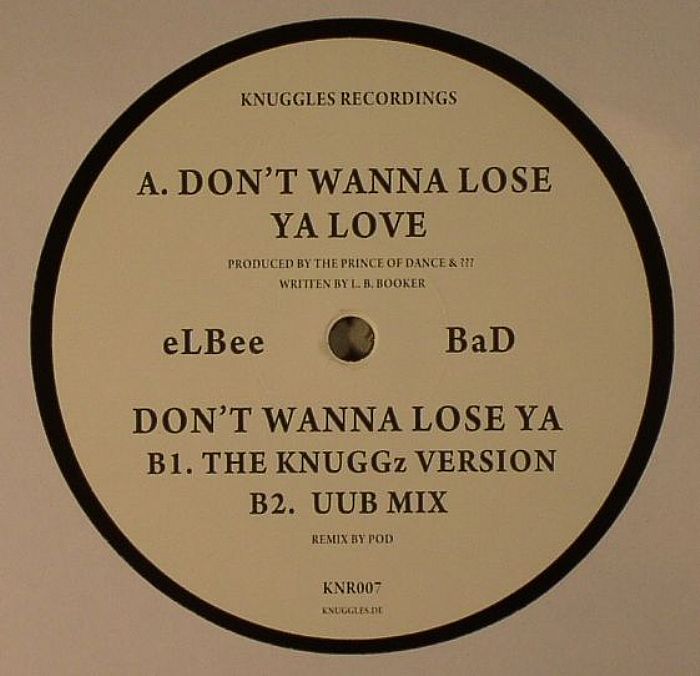 ELBEE BAD - Don't Wanna Lose Ya Love