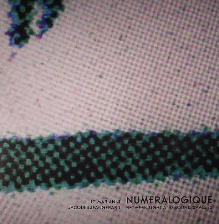 MARIANNI, Luc/JACQUES JEANGERARD - Numeralogique: Between Light & Sound Waves 2