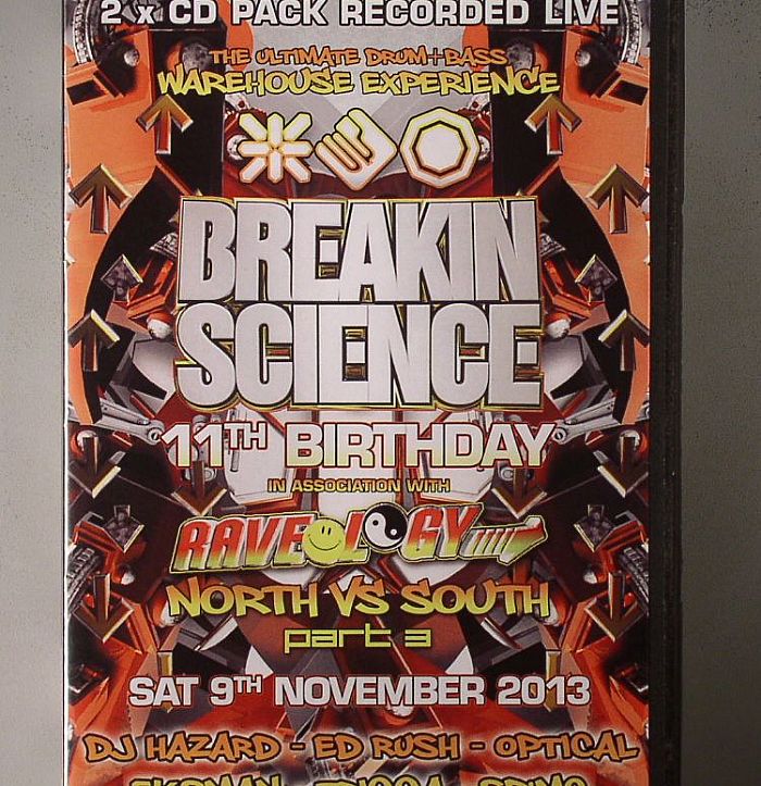 DJ HAZARD/TRIGGA/EKSMAN/ED RUSH/OPTICAL/SP MC/VARIOUS - Breakin Science 11th Birthday: The Ultimate Drum & Bass Warehouse Experience Saturday 9th November 2013
