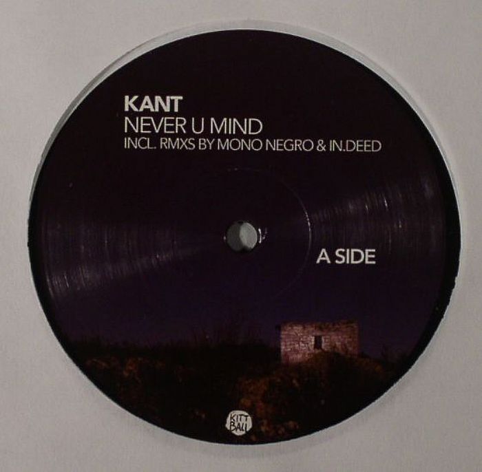 KANT - Never U Mind EP