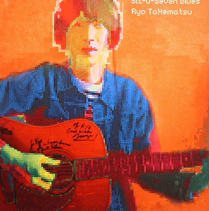 TAKEMATSU, Ryo - Six O Seven Blues