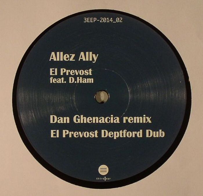 GHENACIA, Dan/EL PREVOST/SHONKY - Allez Ally (remixes)