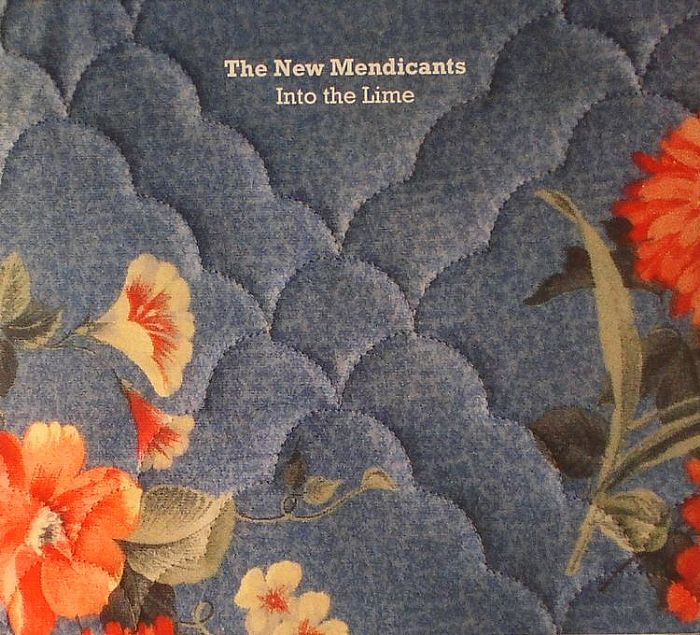 NEW MENDICANTS, The - Into The Lime