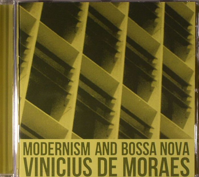 DE MORAES, Vinicius/VARIOUS - Modernism & Bossa Nova