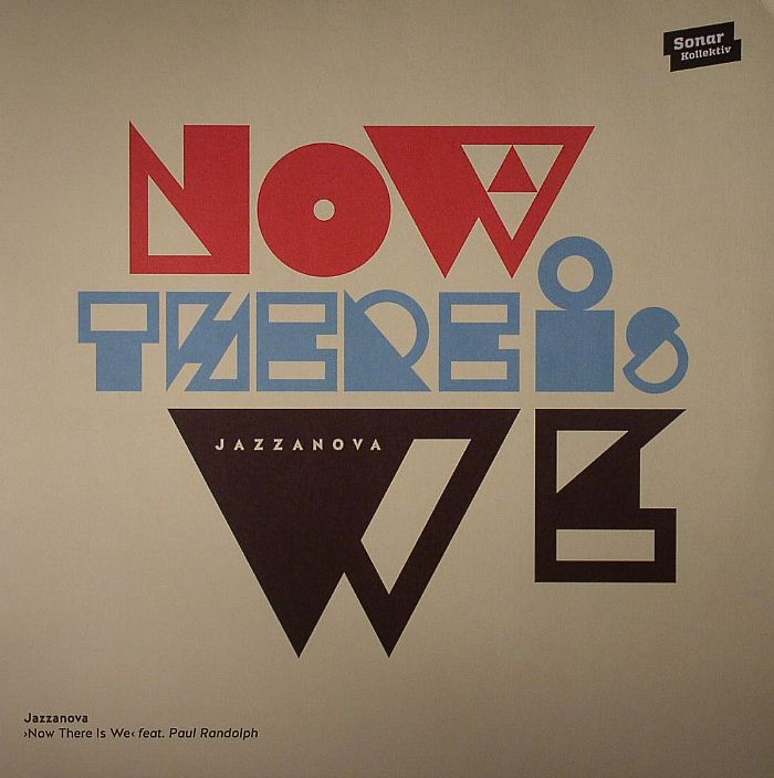 JAZZANOVA - Now There Is We