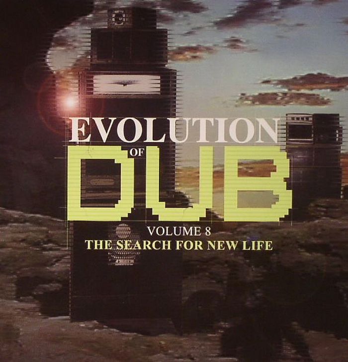 VARIOUS - Evolution Of Dub Vol 8: The Search For New Life