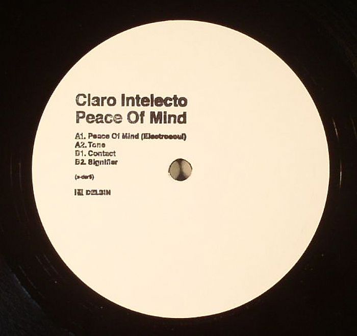 CLARO INTELECTO - Peace Of Mind EP