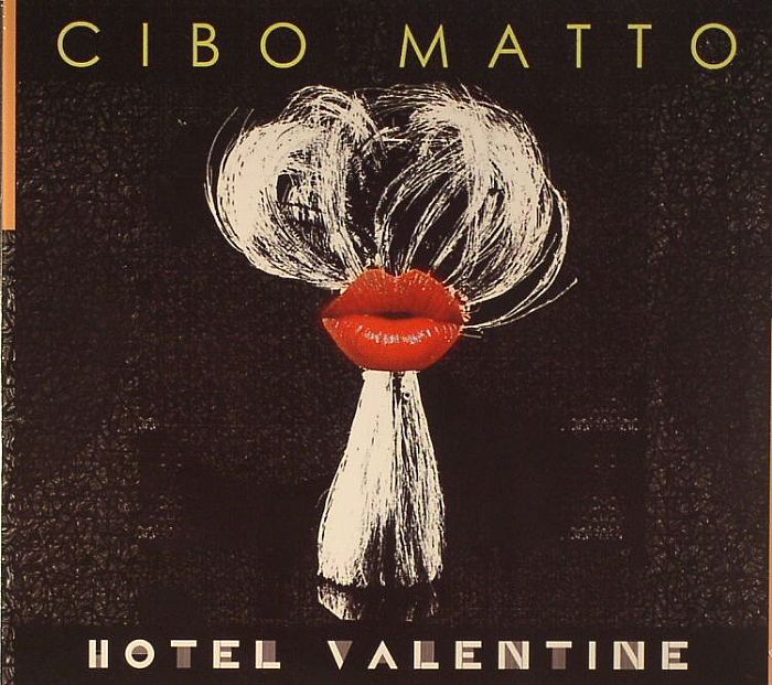 CIBO MATTO - Hotel Valentine