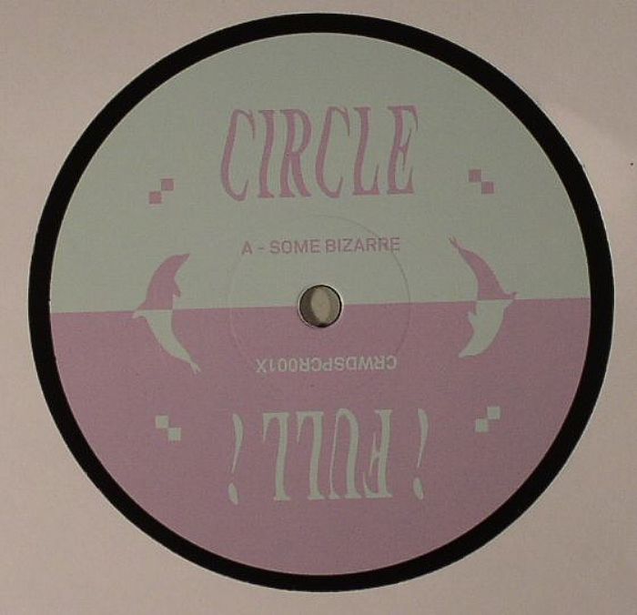 FULL CIRCLE - Some Bizzare