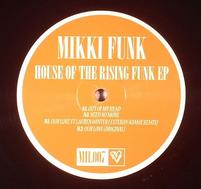 MIKKI FUNK - House Of The Rising Funk EP