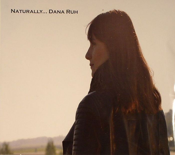 RUH, Dana - Naturally