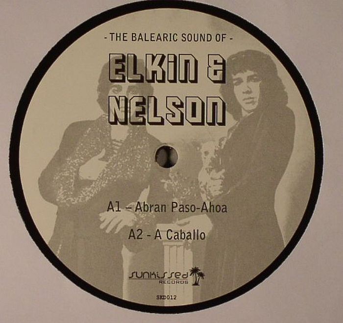 ELKIN & NELSON - The Balearic Sound Of Elkin & Nelson