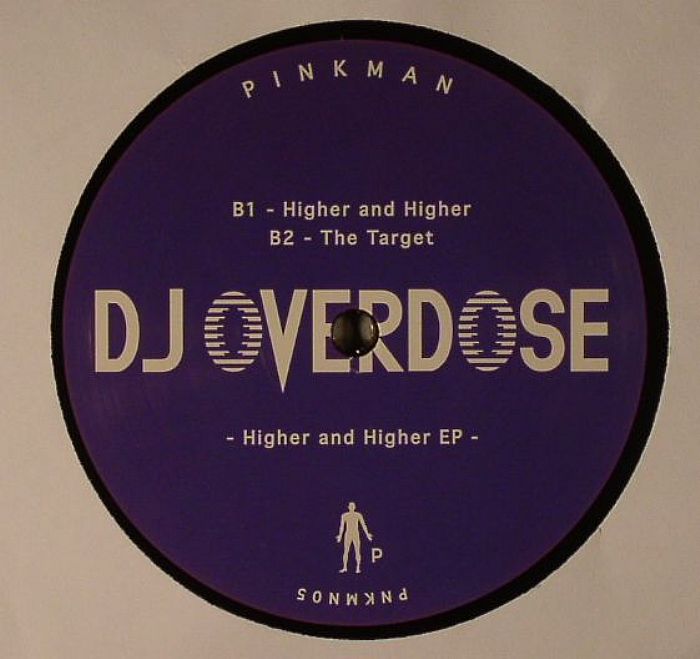 DJ OVERDOSE - Higher & Higher EP