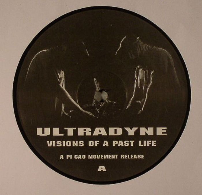 ULTRADYNE - Visions Of A Past Life