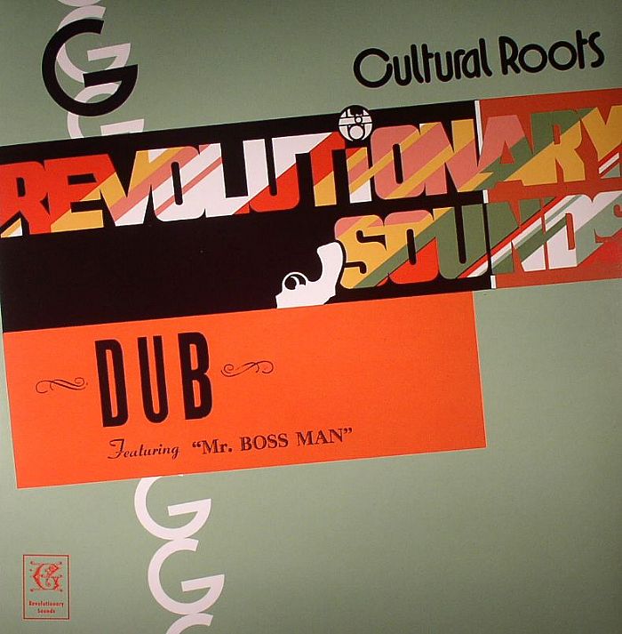 CULTURAL ROOTS feat MR BOSS MAN - G Revolutionary Sounds Dub