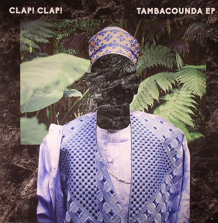 CLAP! CLAP! - Tambacounda EP