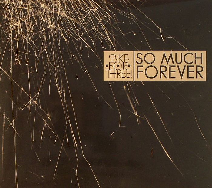 BIKE FOR THREE! - So Much Forever
