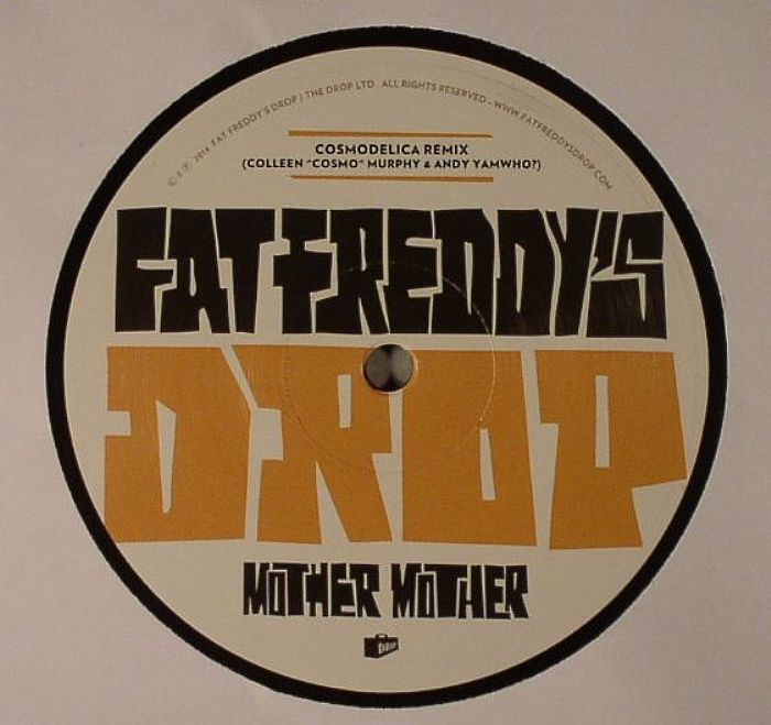 FAT FREDDYS DROP - Mother Mother: Never Moving (remixes)