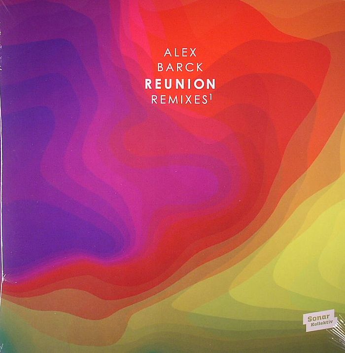 BARCK, Alex - Reunion Remixes