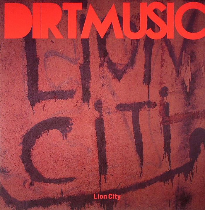 DIRTMUSIC - Lion City