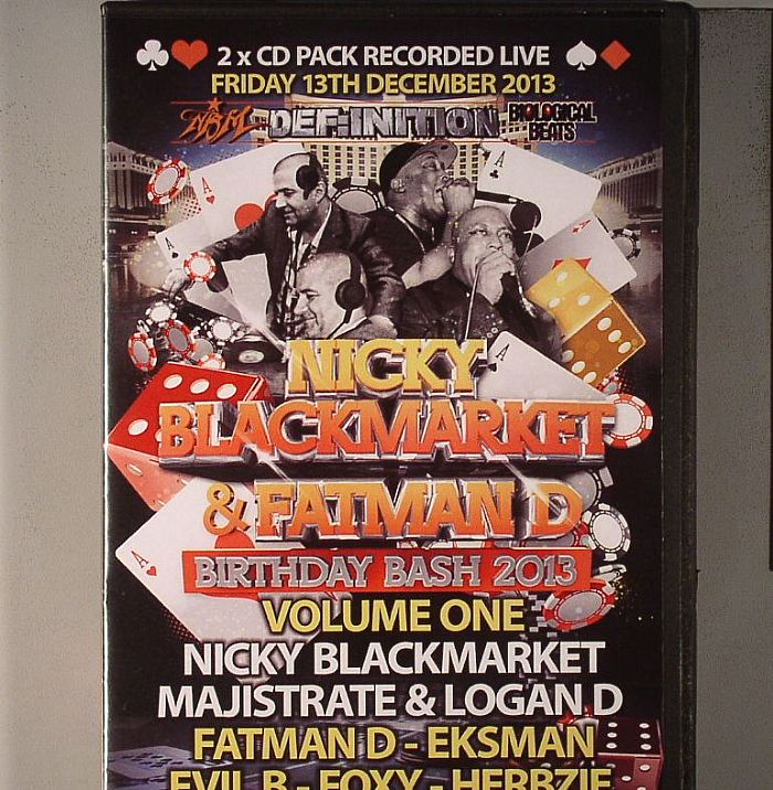 BLACKMARKET, Nicky/MC FATMAN D/LOGAN D/MAJISTRATE/ESKMAN/EVIL B/FOXY/HERBZIEVARIOUS - Definition: Birthday Bash 2013: Recorded Live Friday 13th December 2013 At Coronet Volume 1