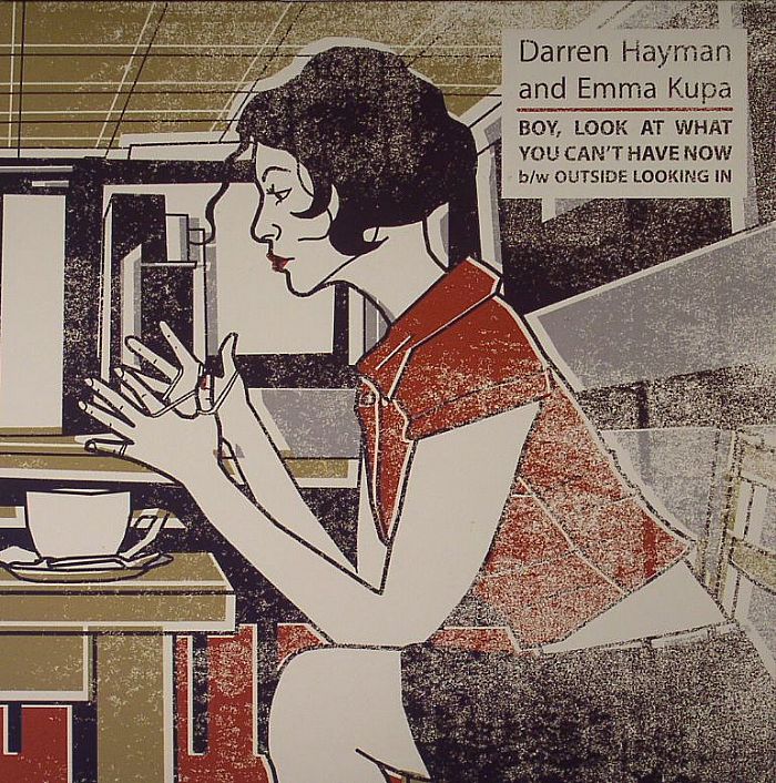 HAYMAN, Darren/EMMA KUPA - Boy Look At What You Can't Have Now