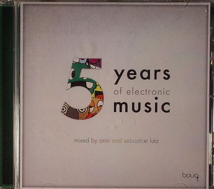 AMIR/SEBASTIAN LUTZ/VARIOUS - Five Years Of Electronic Music