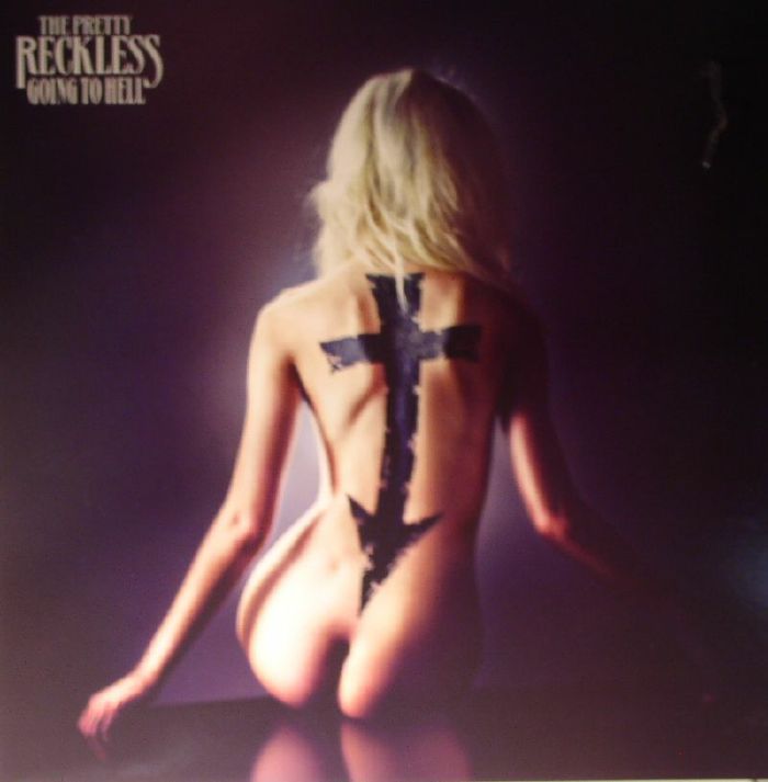 PRETTY RECKLESS, The - Going To Hell