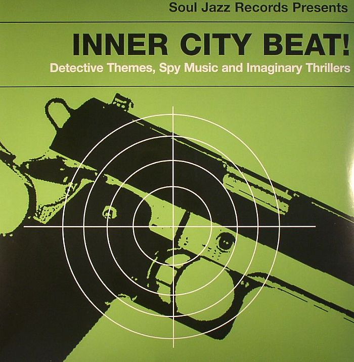 VARIOUS - Inner City Beat: Detective Themes Spy Music & Imaginary Thrillers 1967-1976