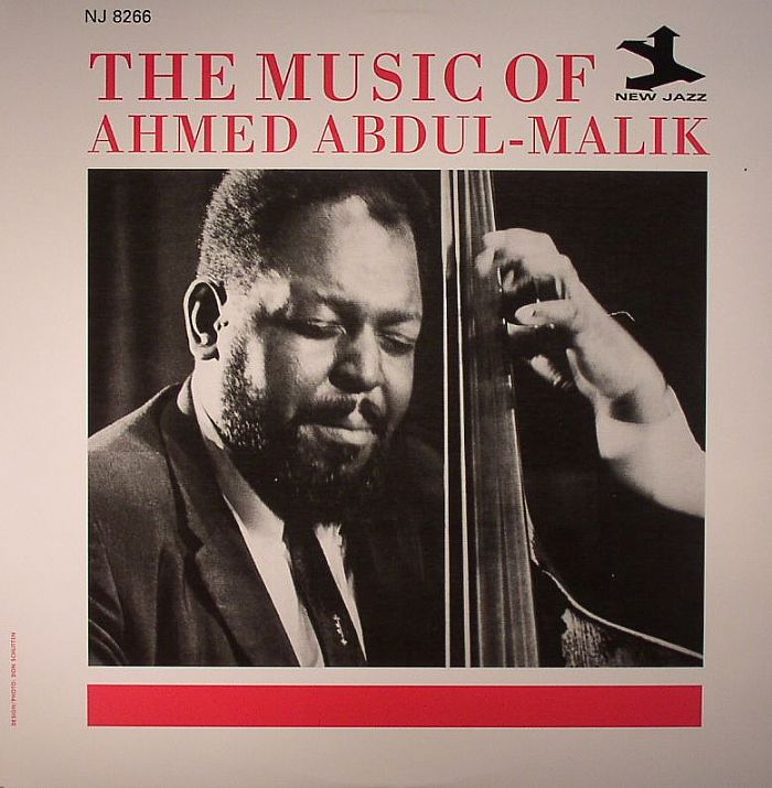 ABDUL MALIK, Ahmed - The Music Of Ahmed Abdul-Malik