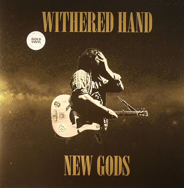 WITHERED HAND - New Gods