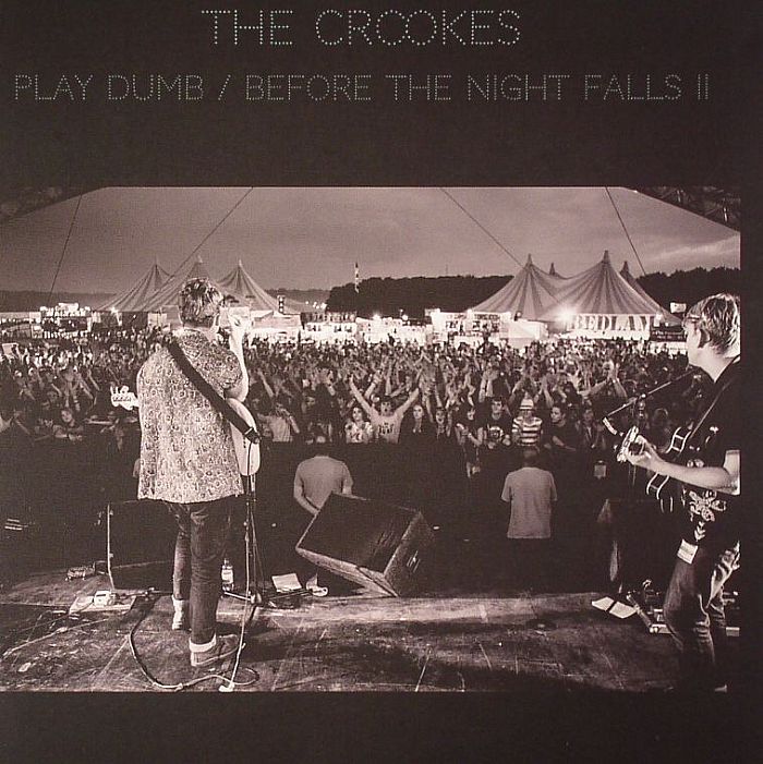 CROOKES, The - Play Dumb
