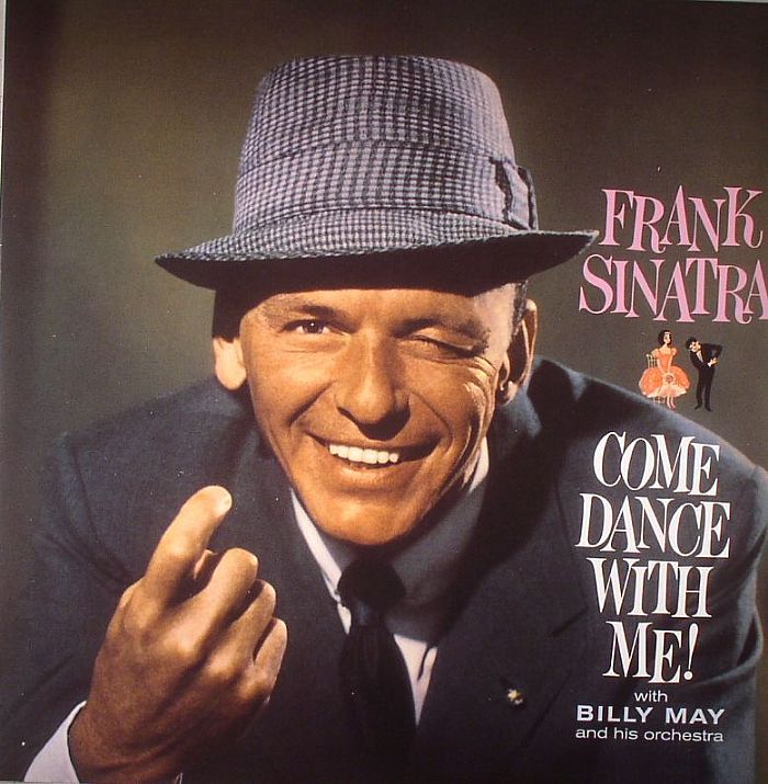 SINATRA, Frank with BILLY MAY & HIS ORCHESTRA - Come Dance With Me