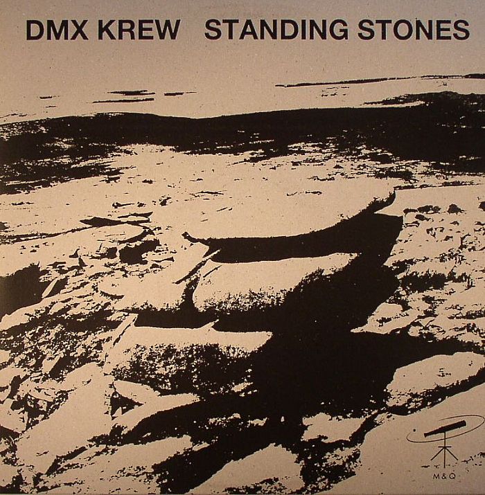 DMX KREW - Standing Stones 