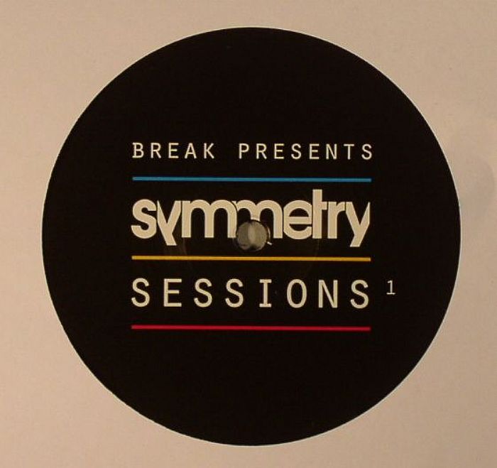 BREAK/DLR - Break Presents Symmetry Sessions 1