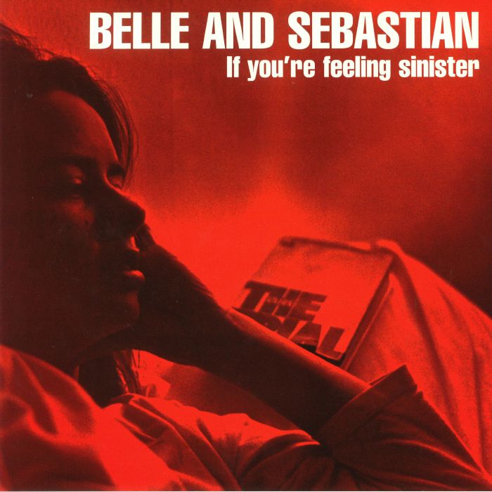 BELLE & SEBASTIAN - If You're Feeling Sinister